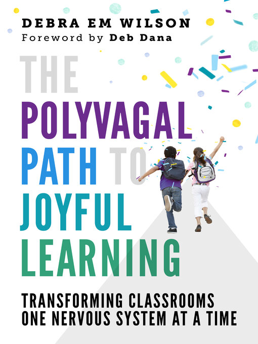 Cover image for The Polyvagal Path to Joyful Learning